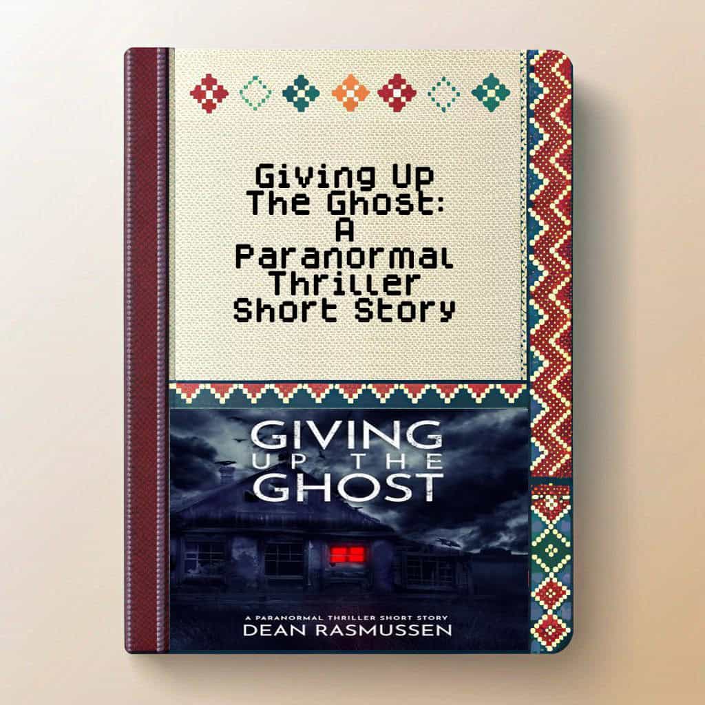 Giving Up The Ghost: A Paranormal Thriller Short Story Audiobook