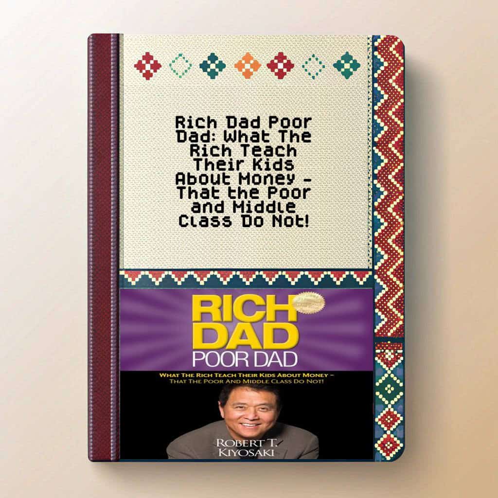 Rich Dad Poor Dad: What The Rich Teach Their Kids About Money - That the Poor and Middle Class Do Not! Audiobook