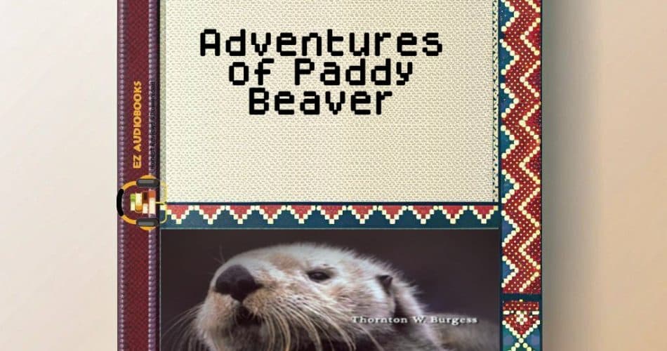 Adventures of Paddy Beaver Audiobook