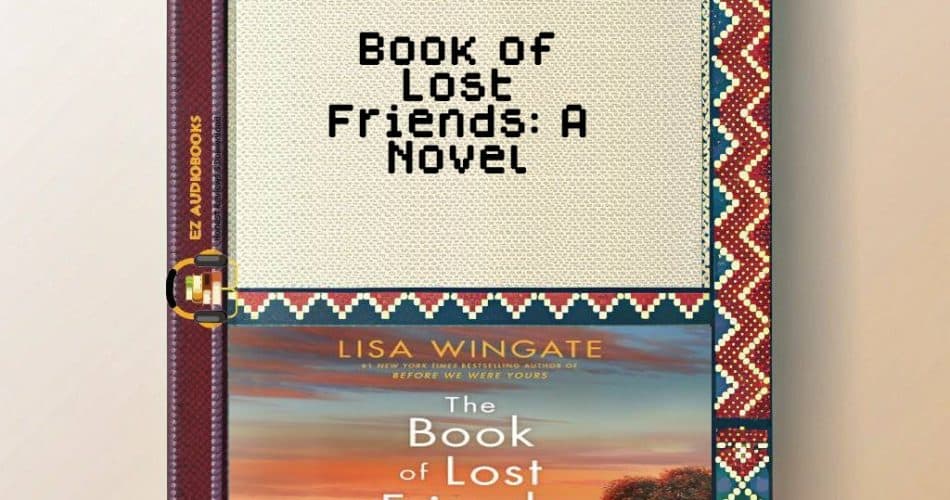 Book of Lost Friends: A Novel Audiobook