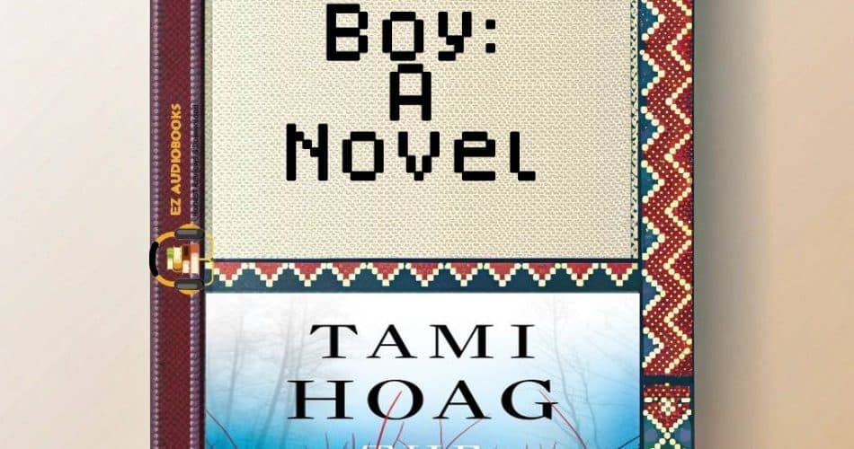 Boy: A Novel Audiobook