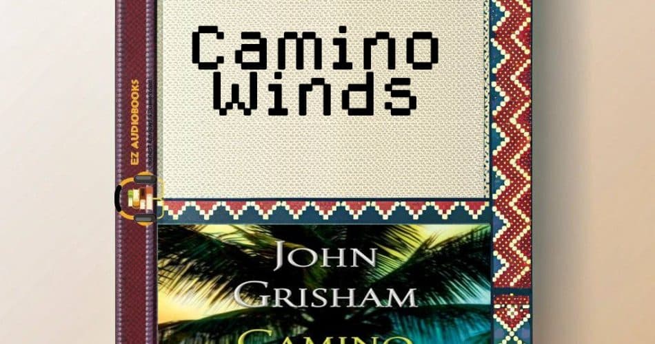 Camino Winds Audiobook