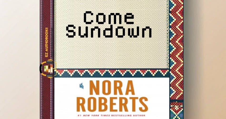 Come Sundown Audiobook