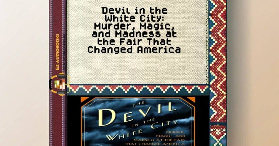 Devil in the White City: Murder