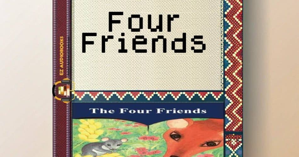 Four Friends Audiobook