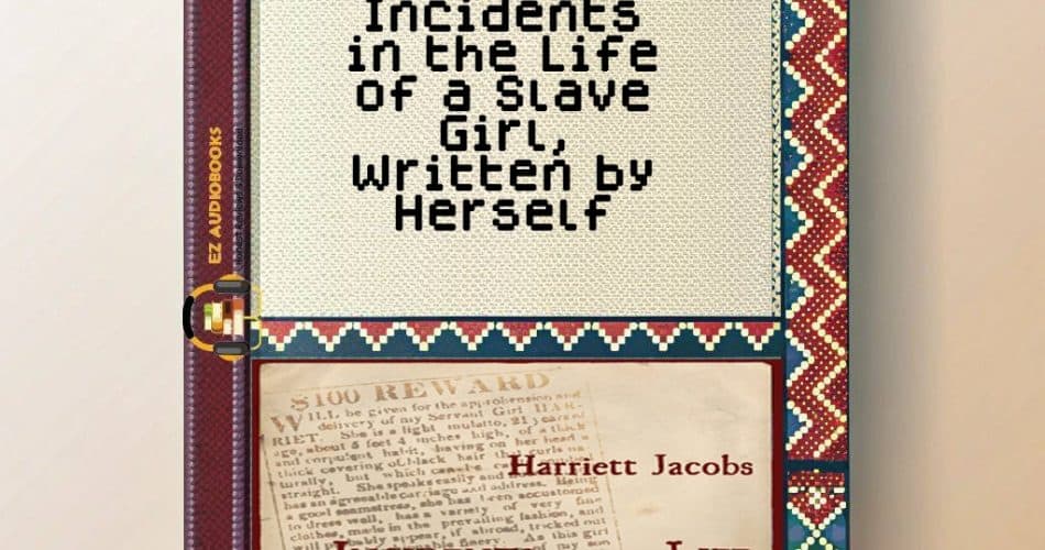 Incidents in the Life of a Slave Girl
