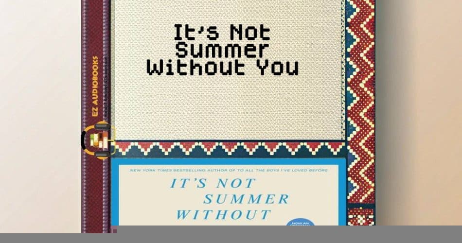 It's Not Summer Without You Audiobook
