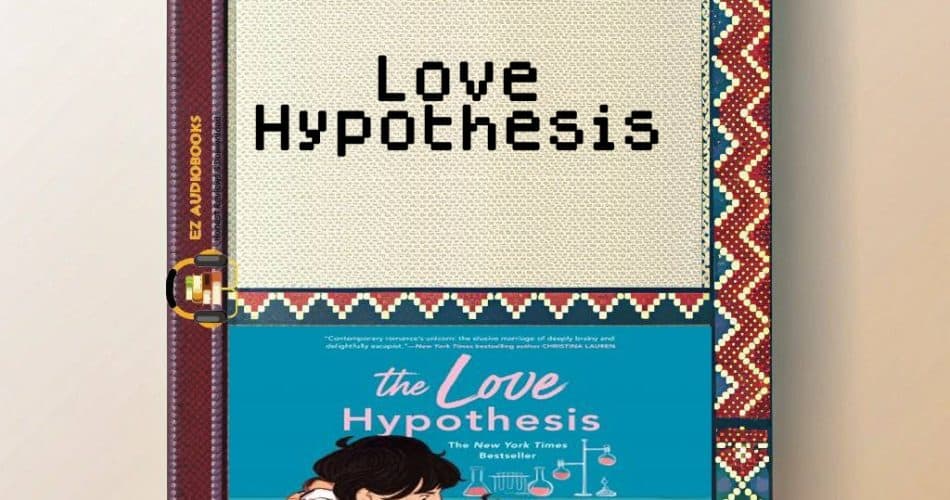 Love Hypothesis Audiobook