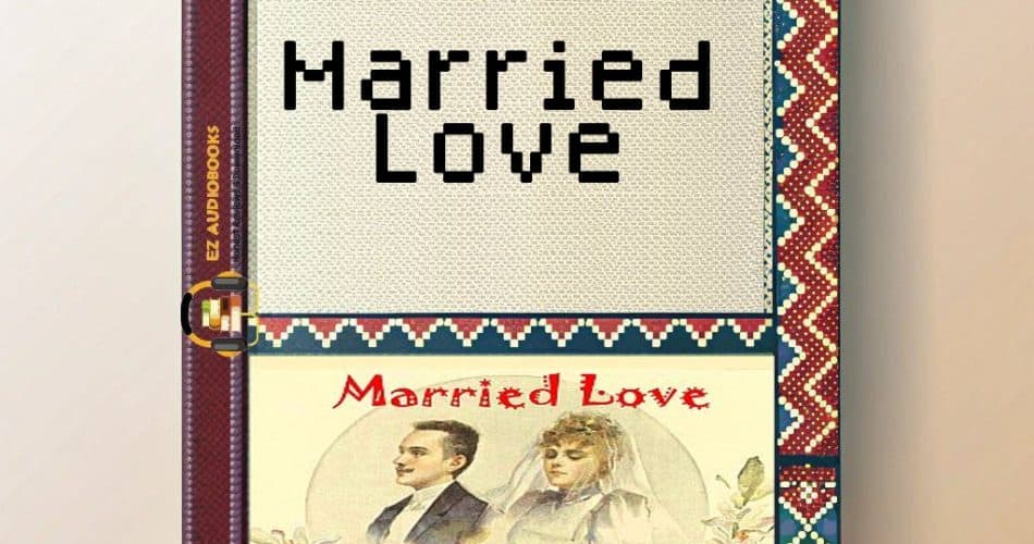 Married Love Audiobook