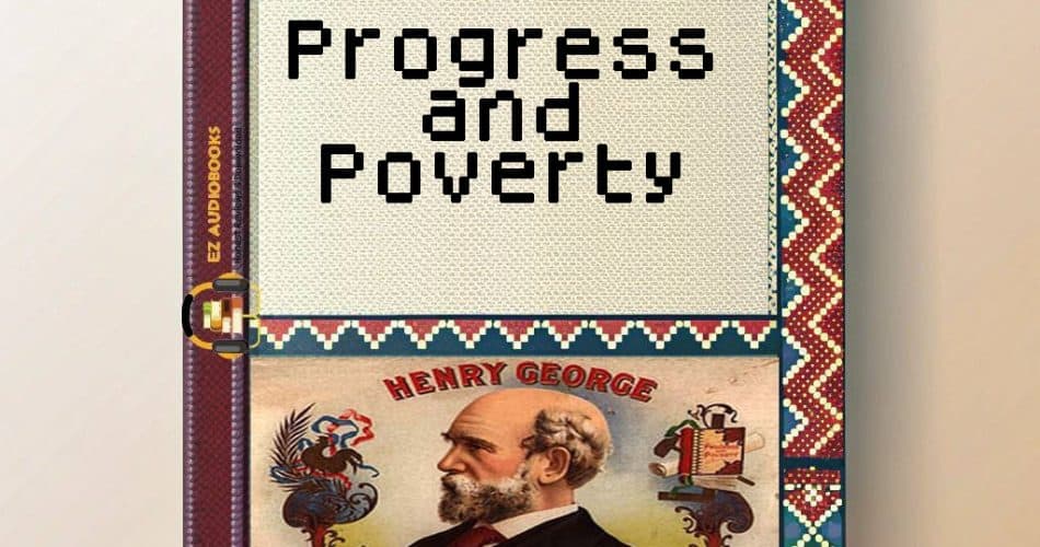 Progress and Poverty Audiobook