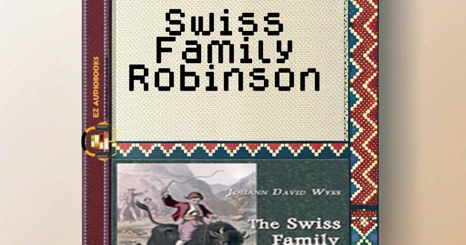 Swiss Family Robinson Audiobook