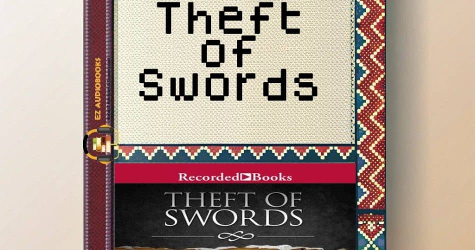 Theft of Swords Audiobook
