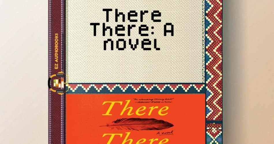 There There: A novel Audiobook