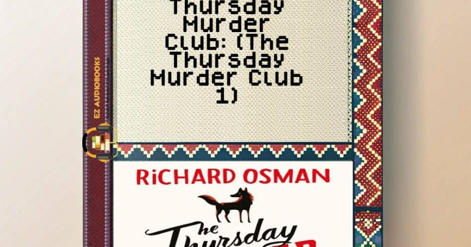 Thursday Murder Club: (The Thursday Murder Club 1) Audiobook