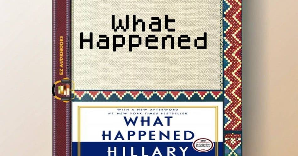 What Happened Audiobook