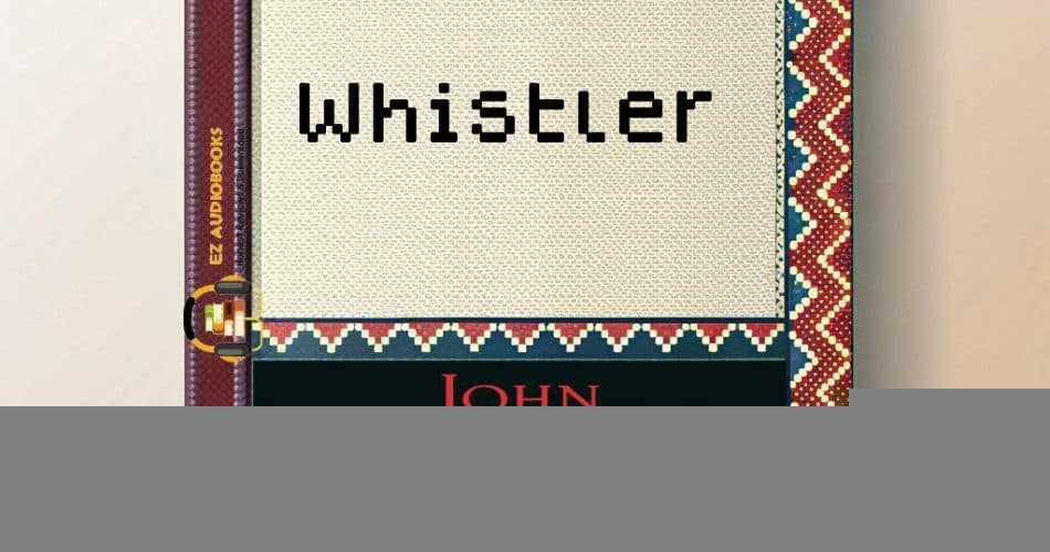 Whistler Audiobook