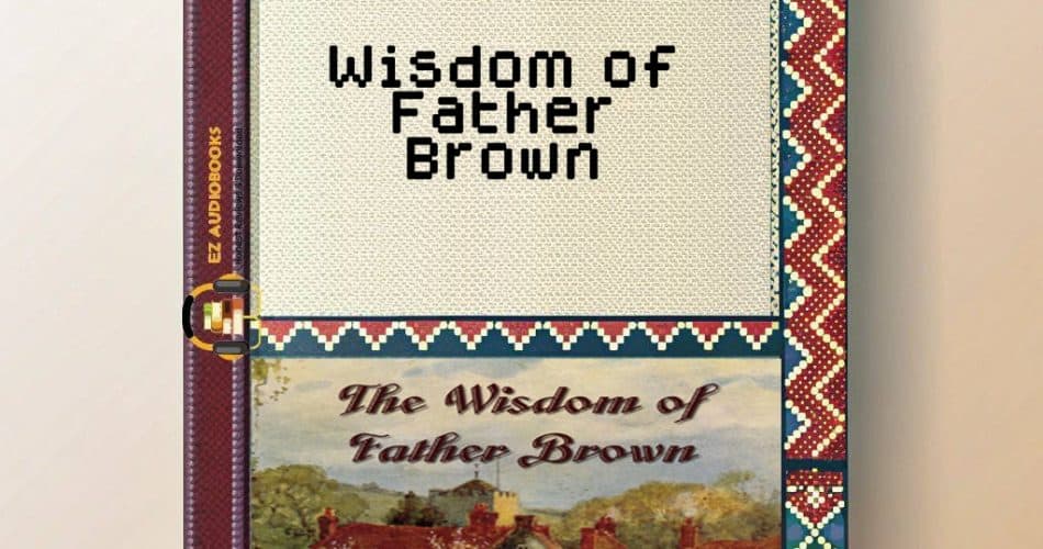 Wisdom of Father Brown Audiobook