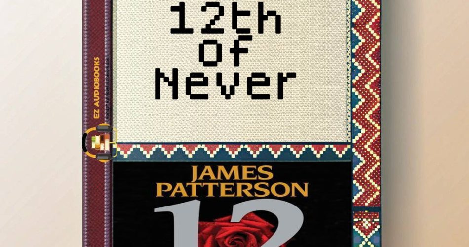 12th of Never Audiobook