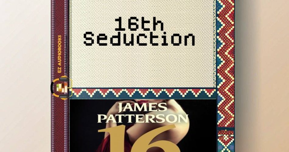 16th Seduction Audiobook