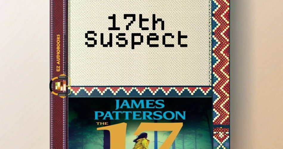 17th Suspect Audiobook