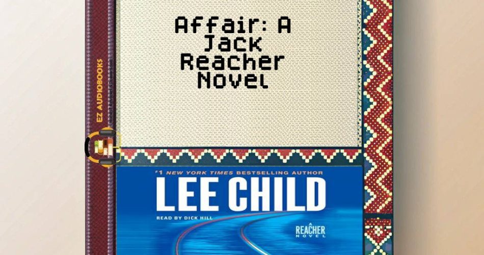 Affair: A Jack Reacher Novel Audiobook