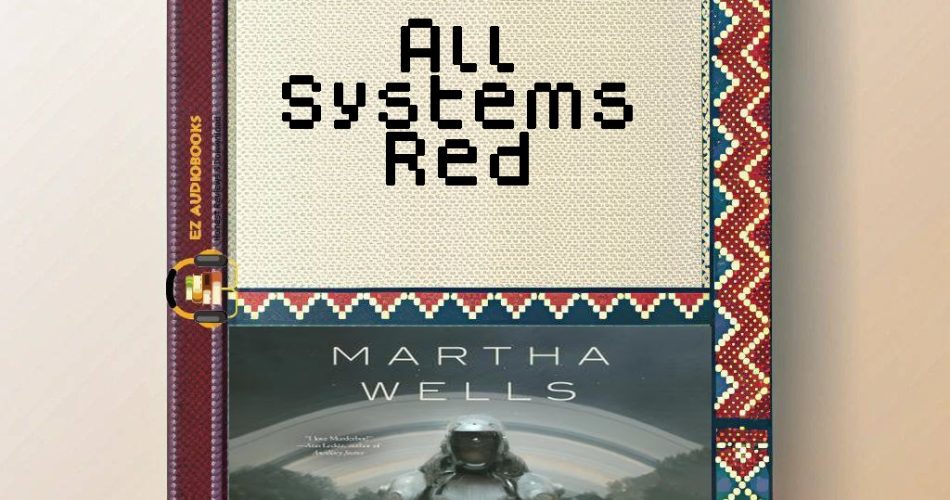 All Systems Red Audiobook