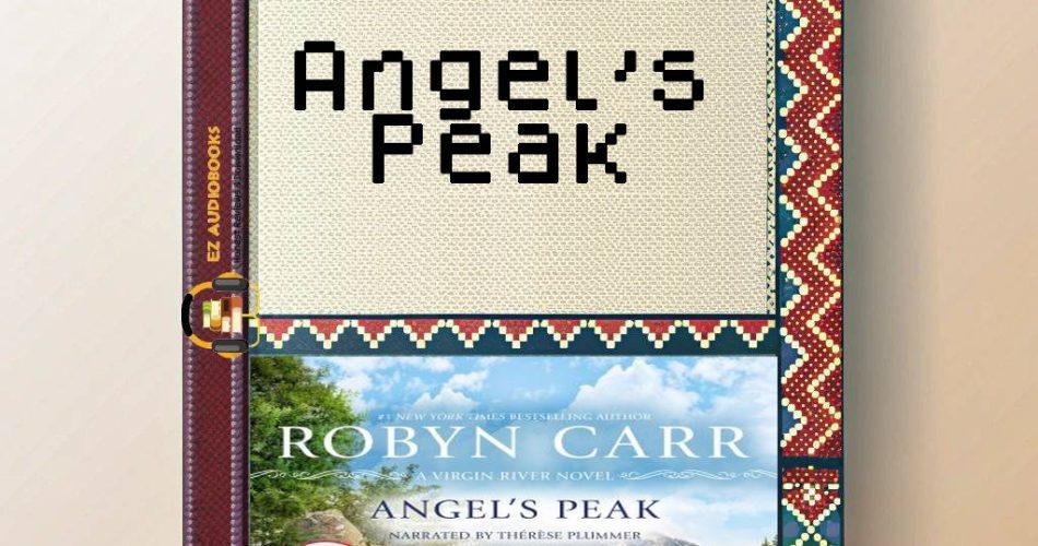 Angel's Peak Audiobook