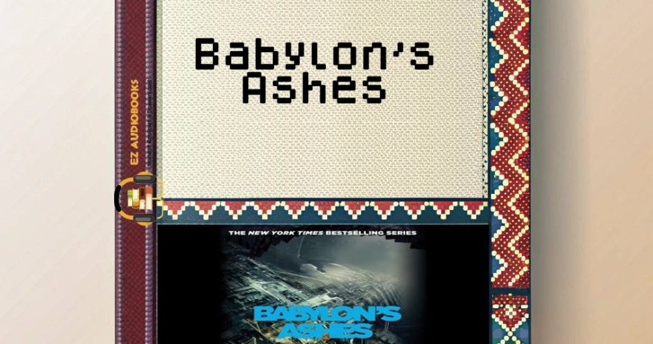 Babylon's Ashes Audiobook