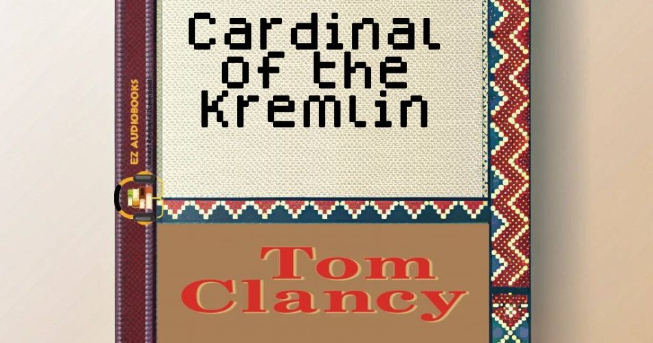 Cardinal of the Kremlin Audiobook