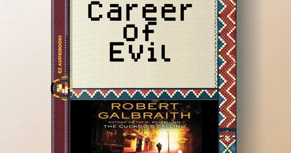 Career of Evil Audiobook