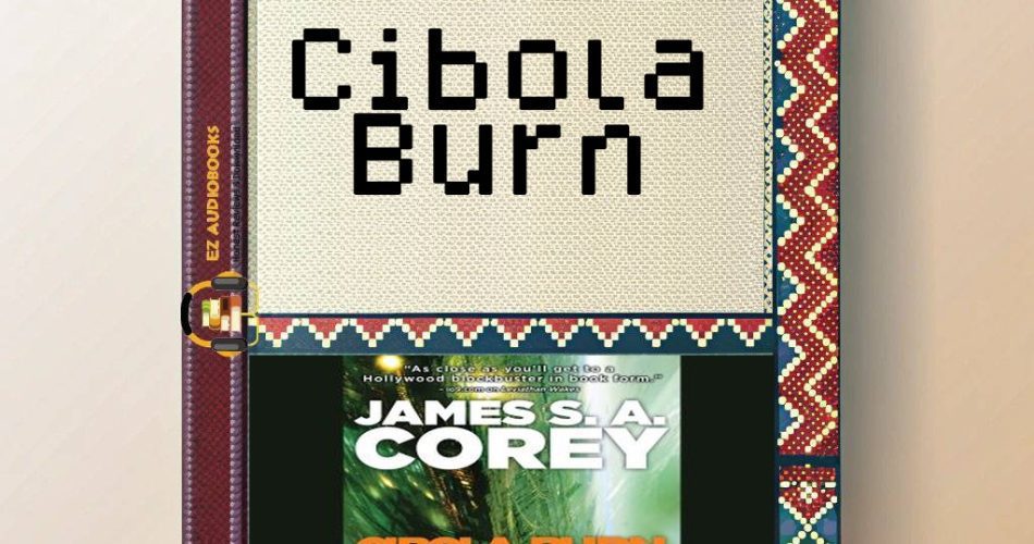 Cibola Burn Audiobook