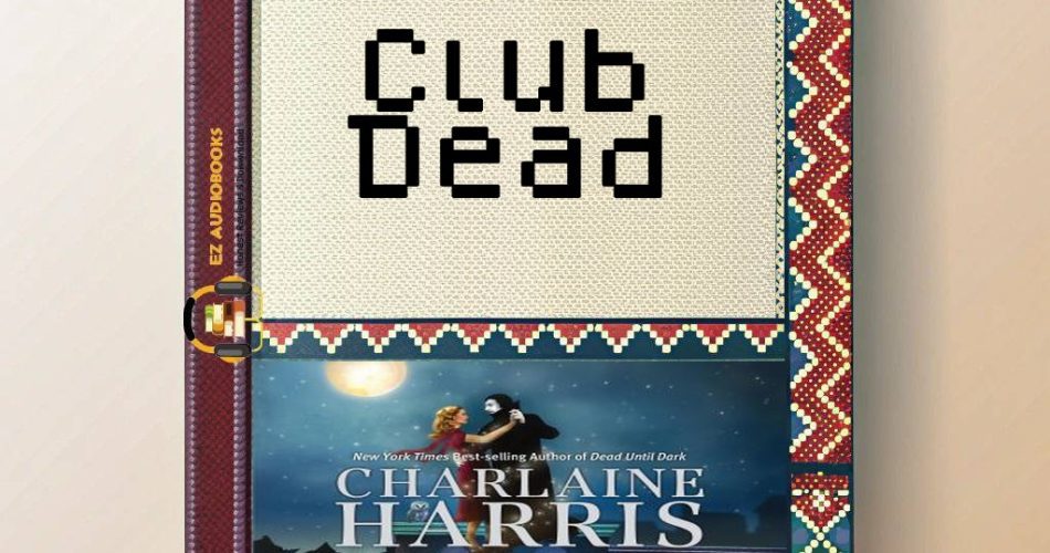 Club Dead Audiobook