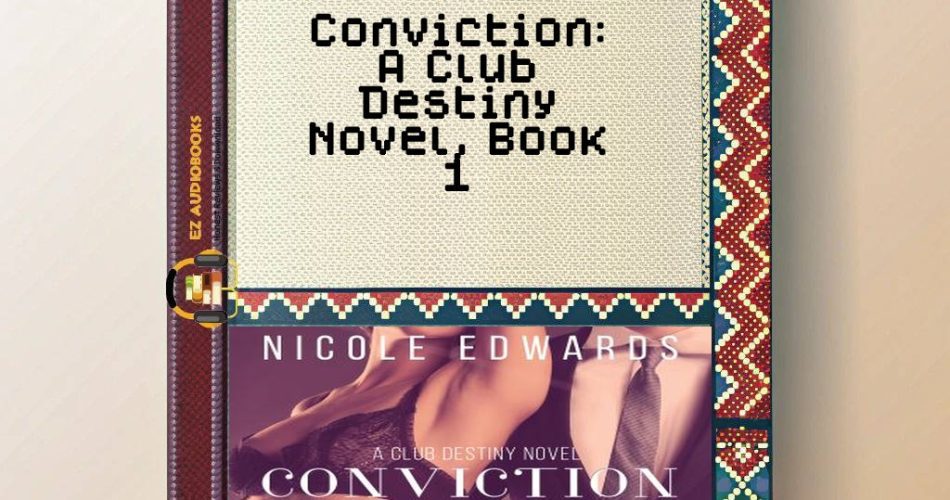 Conviction: A Club Destiny Novel
