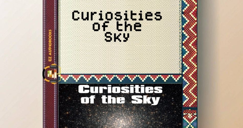 Curiosities of the Sky Audiobook