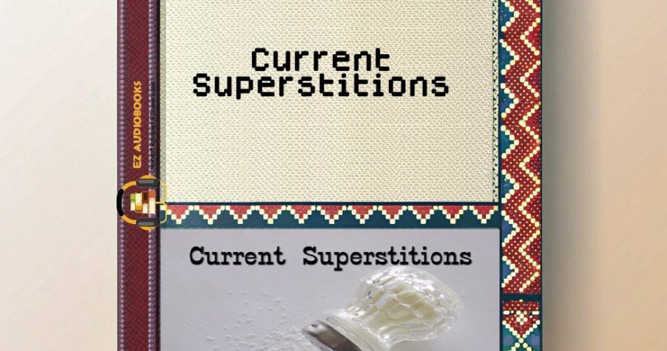 Current Superstitions Audiobook