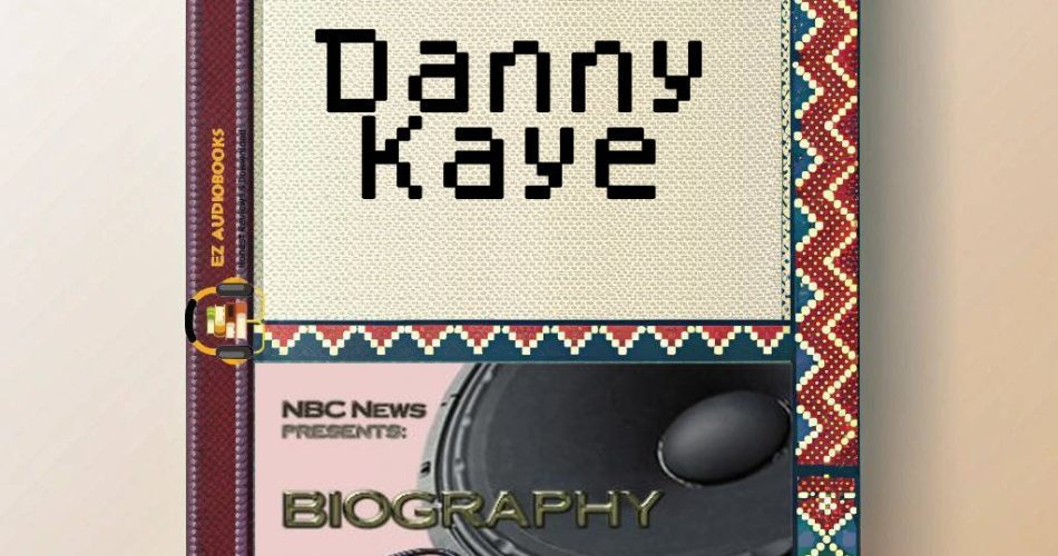 Danny Kaye Audiobook