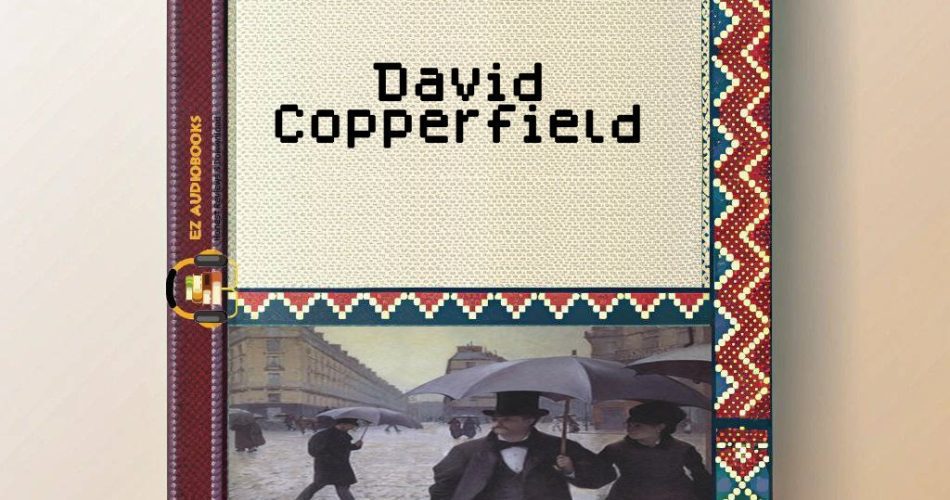 David Copperfield Audiobook