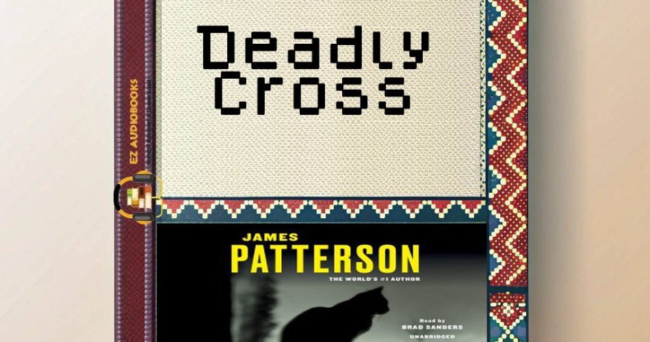 Deadly Cross Audiobook