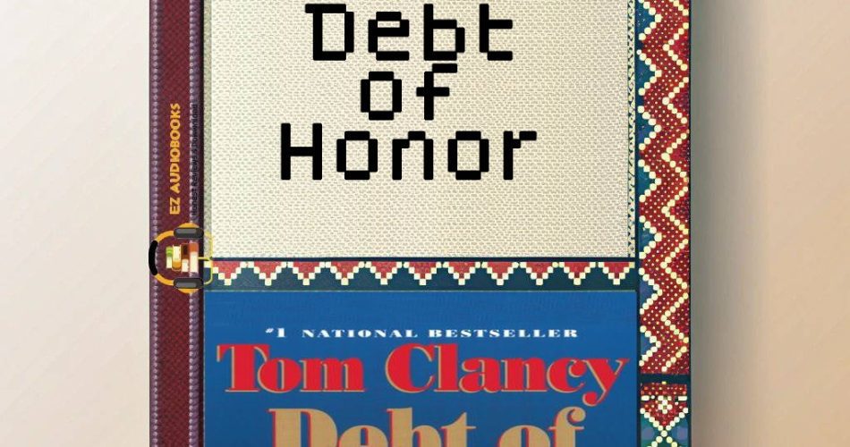 Debt of Honor Audiobook