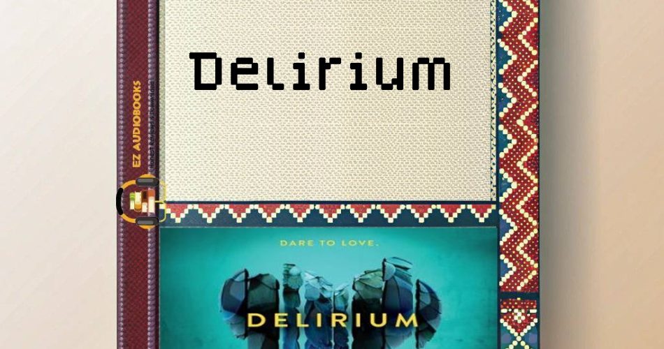 Delirium Audiobook