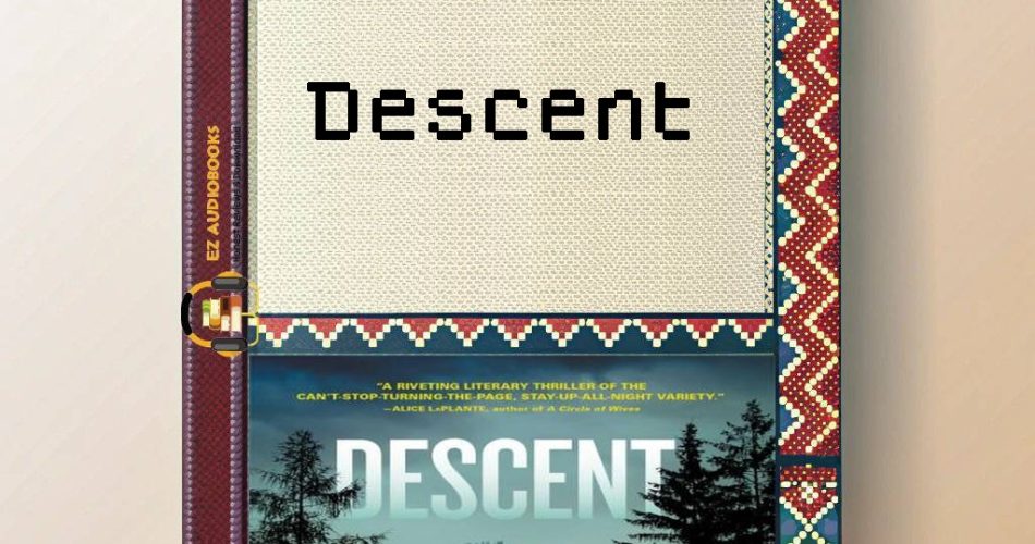 Descent Audiobook
