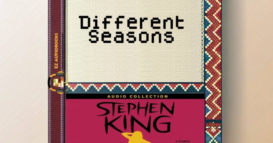 Different Seasons Audiobook