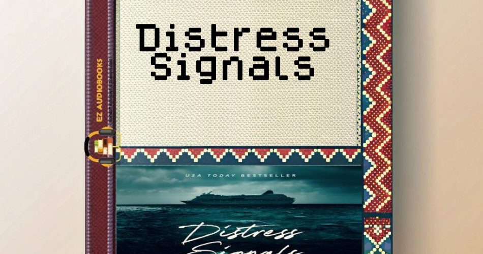 Distress Signals Audiobook