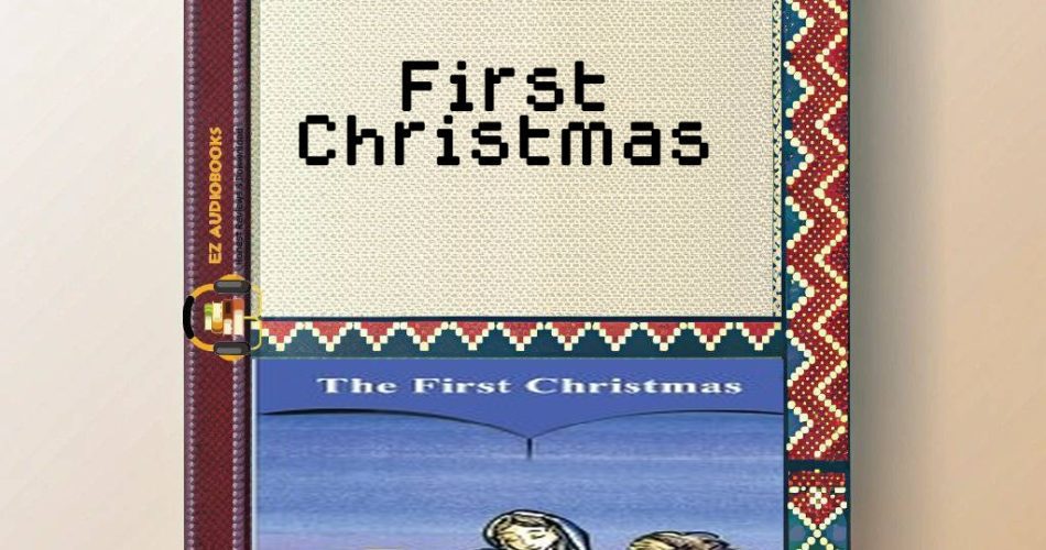 First Christmas Audiobook