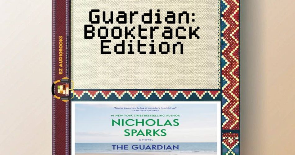 Guardian: Booktrack Edition Audiobook