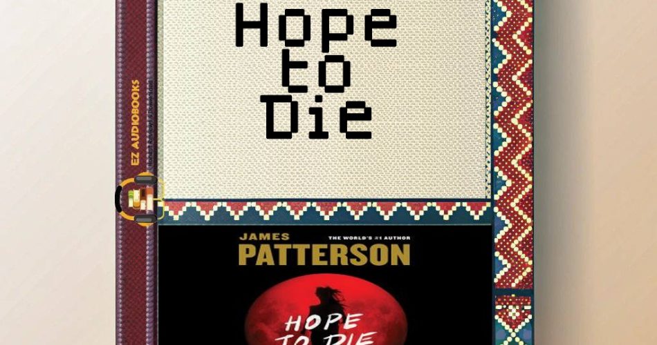Hope to Die Audiobook