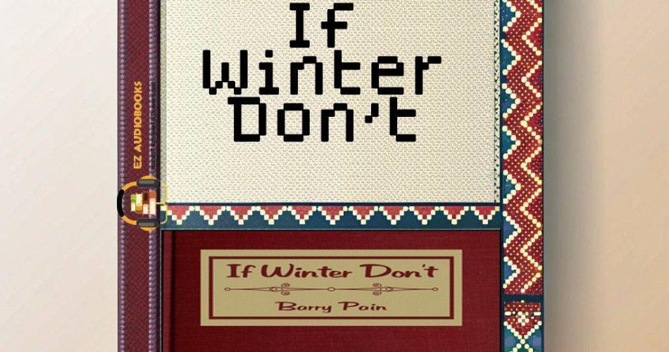 If Winter Don't Audiobook