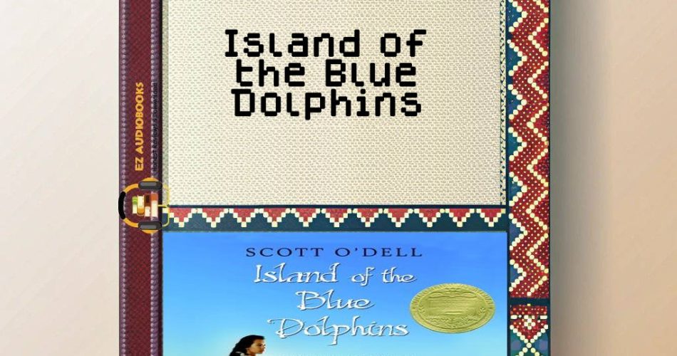 Island of the Blue Dolphins Audiobook