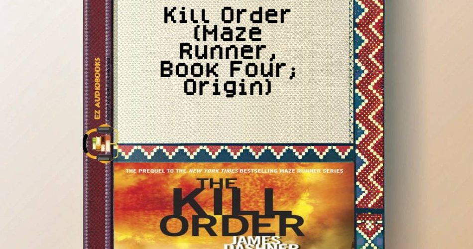 Kill Order (Maze Runner