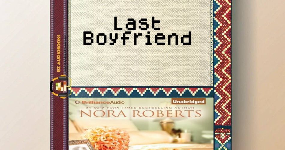 Last Boyfriend Audiobook